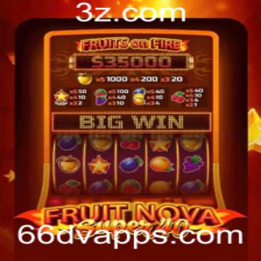 Explorando o Mundo de FruitNovaSuper40: Uma Nova Experiência de Jogo com o 66dv app
